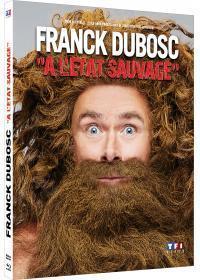Affiche du film Franck Dubosc - A l'Etat Sauvage