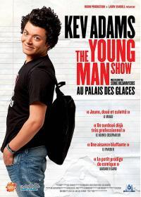 Affiche du film Kev Adams - The Young Man Show au Palais des Glaces