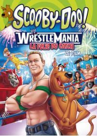 Affiche du film Scooby-Doo! WrestleMania - La Folie du Catch, le film
