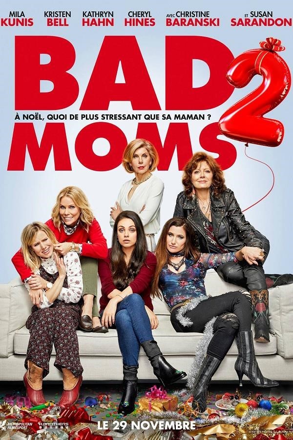 Affiche du film Bad Moms 2